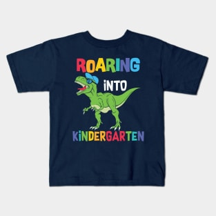 Roaring into kindergarten; dinosaur; t rex; first day of kindergarten; kindergartener; school; dinosaur lover Kids T-Shirt